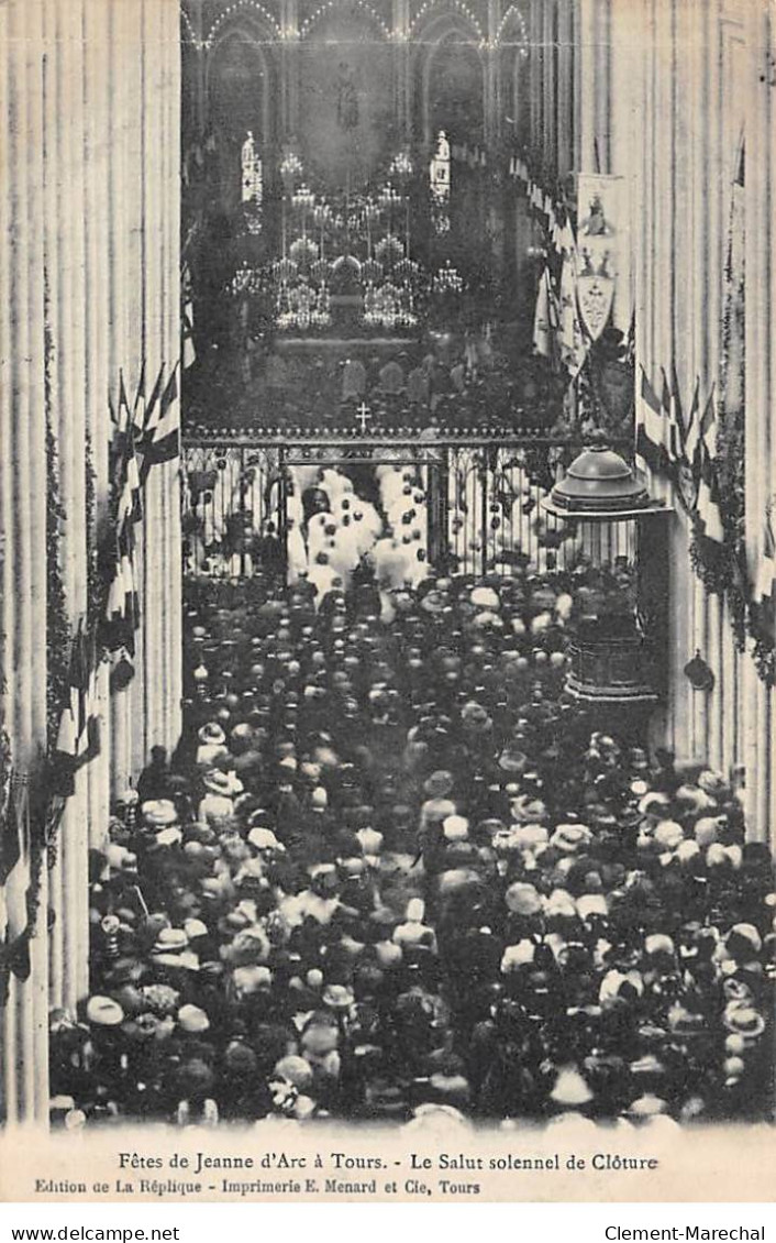 TOURS - Fêtes De Jeanne D'Arc à Tours - Le Salut Solennel De Clôture - Très Bon état - Tours