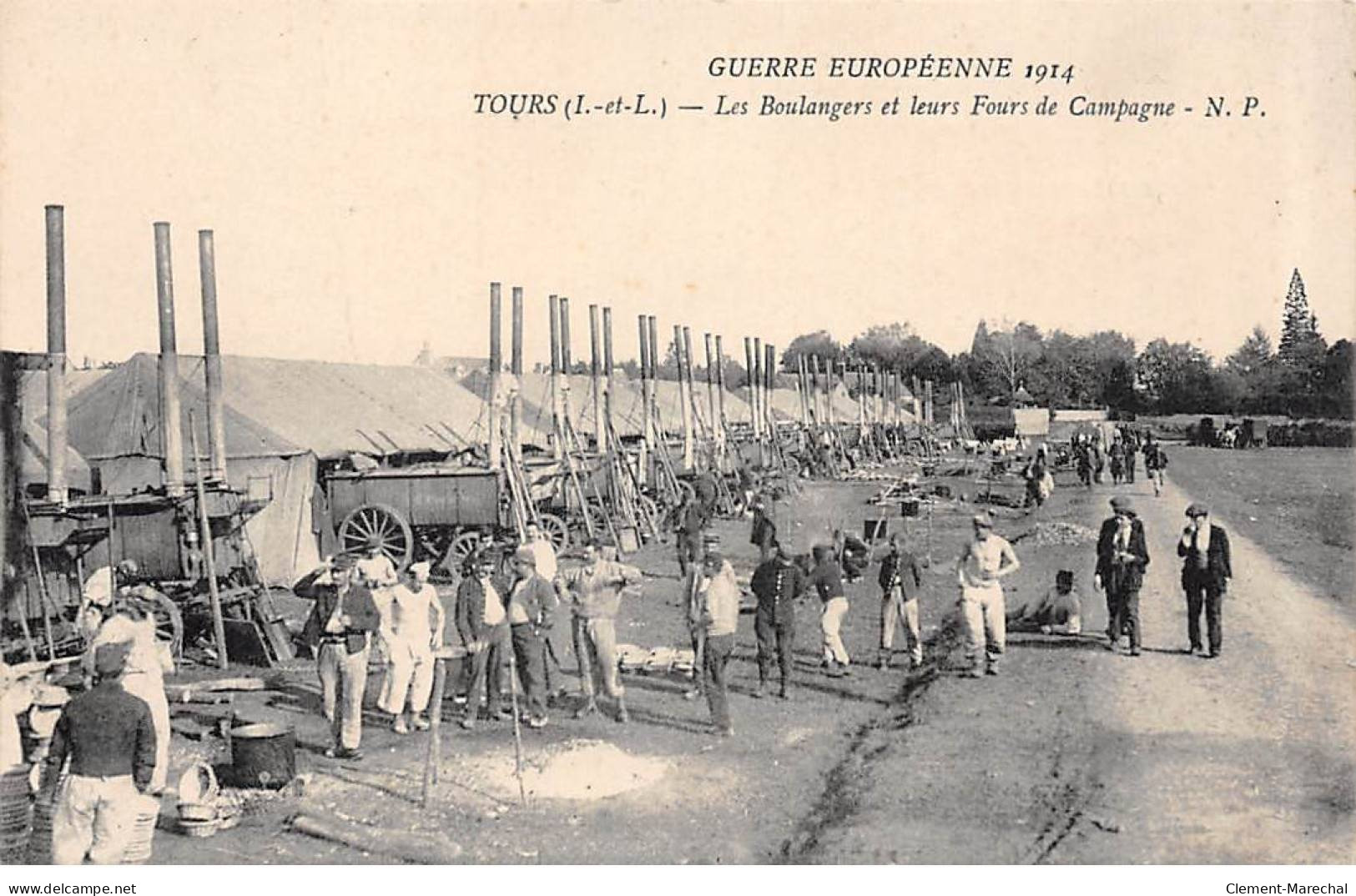 Guerre 1914 - TOURS - Les Boulangers Et Leurs Fours De Campagne - Très Bon état - Tours