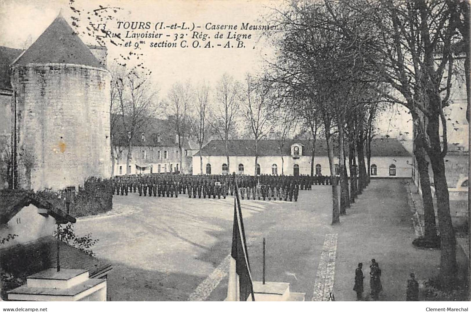 TOURS - Caserne Meusnier - Rue Lavoisier - 32e Régiment De Ligne Et 9me Section COA - Très Bon état - Tours