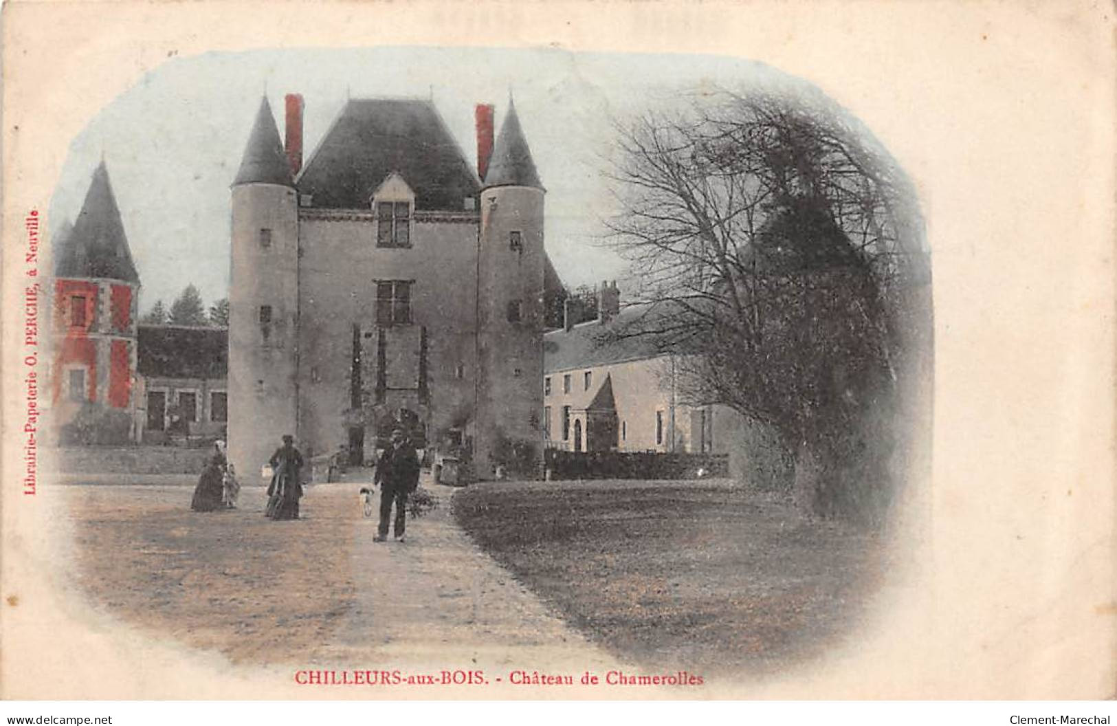 CHILLEURS AU BOIS - Château De Chamerolles - Très Bon état - Other & Unclassified