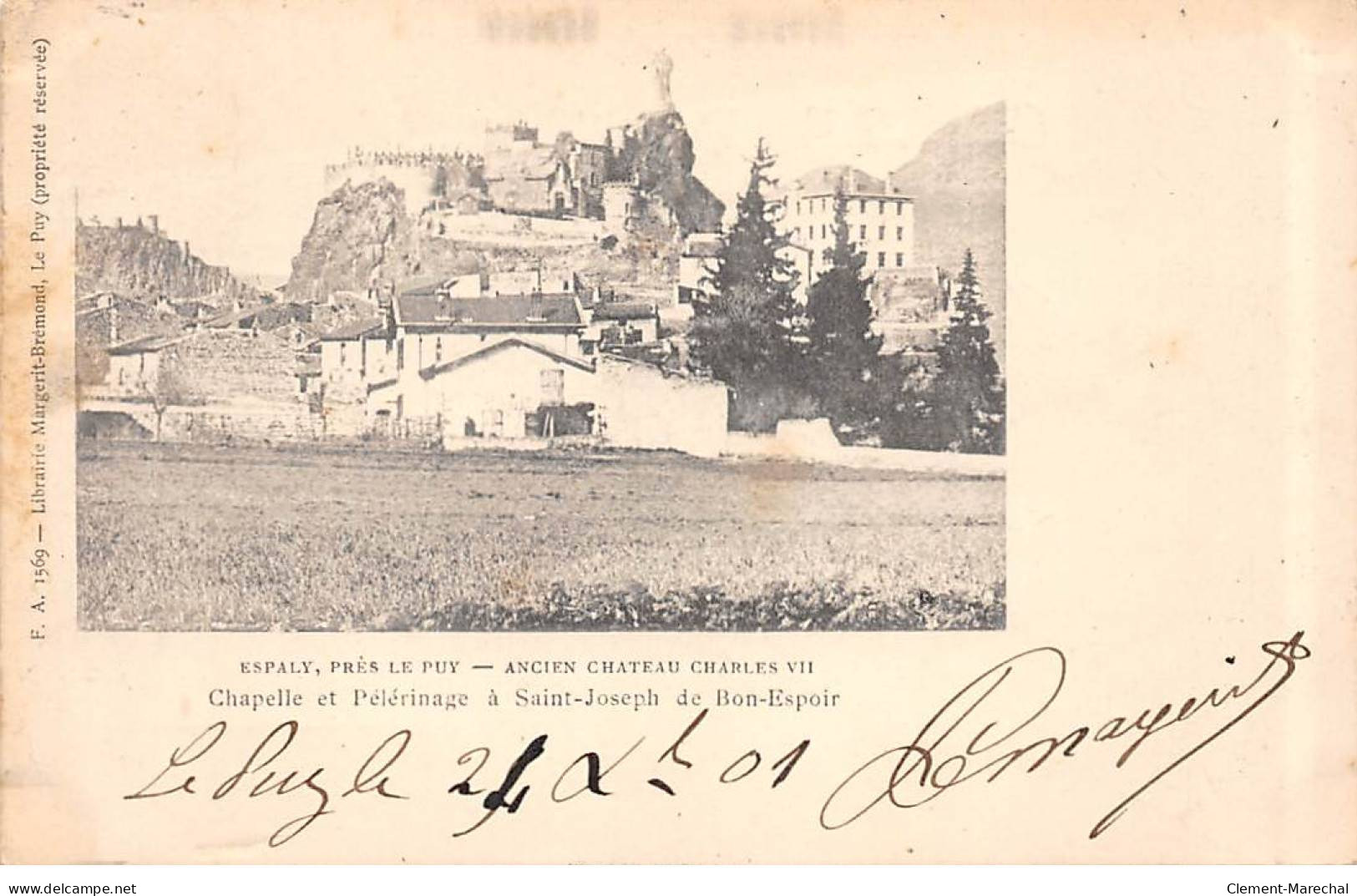 ESPALY Près LE PUY - Ancien Chateau Charles VII - Chapelle Et Pélerinage à SAINT JOSEPH DE BON ESPOIR - Très Bon état - Autres & Non Classés