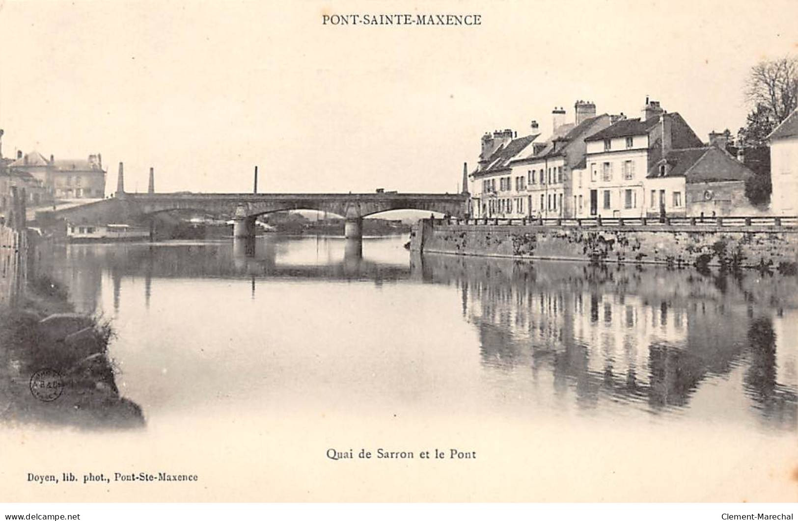 PONT SAINTE MAXENCE - Quai De Sarron Et Le Pont - Très Bon état - Pont Sainte Maxence