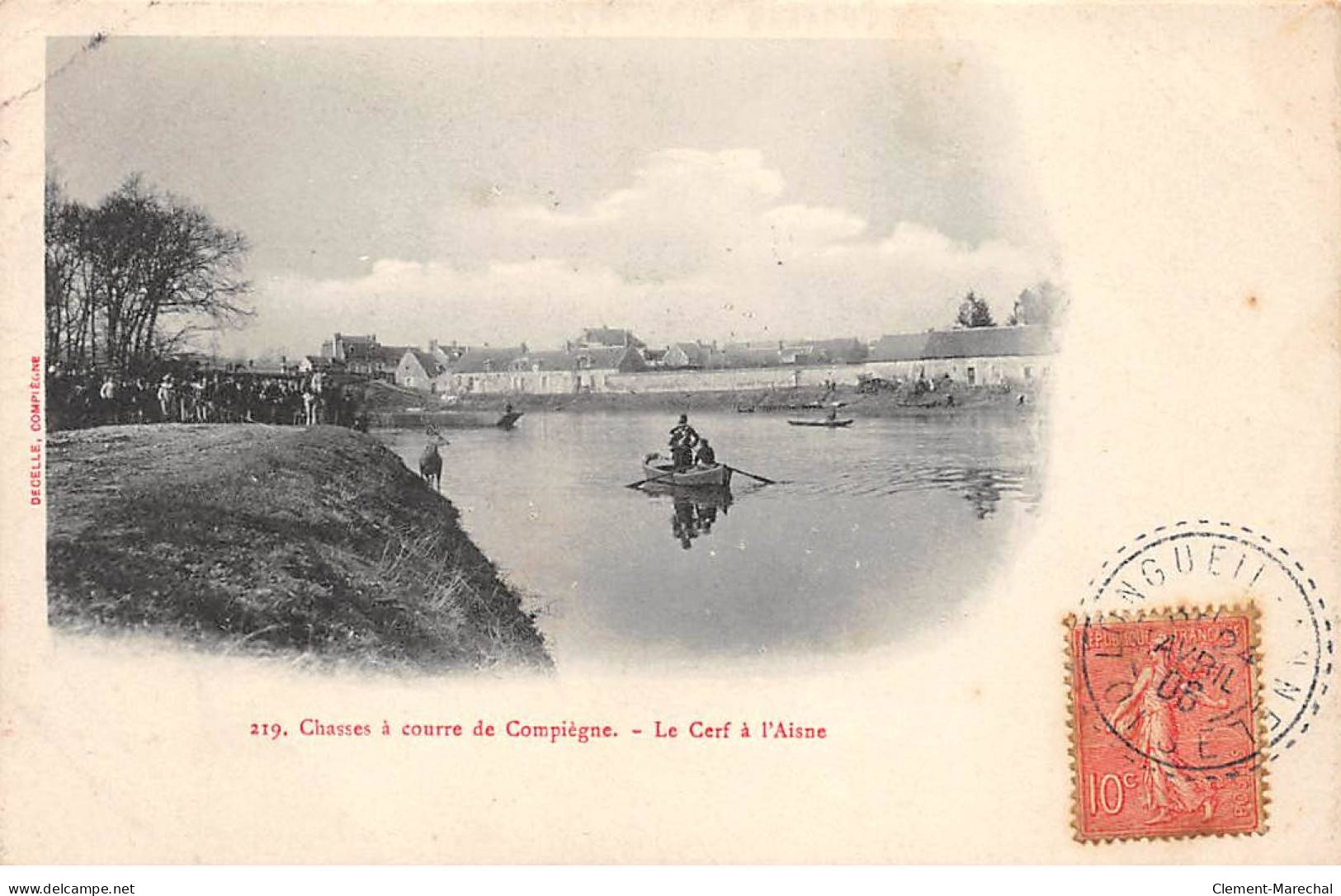 Chasse à Courre De COMPIEGNE - Le Cerf à L'Aisne - état - Compiegne