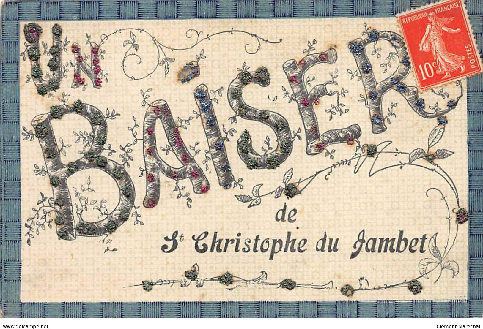 Un Baiser De SAINT CHRISTOPHE DU RAMBET - Très Bon état - Other & Unclassified