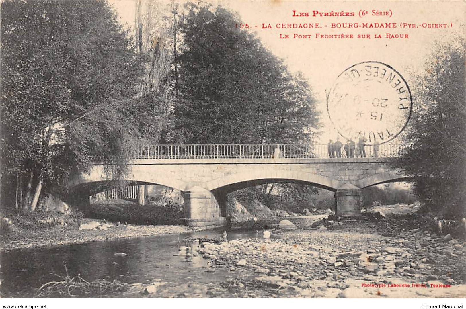 LA CERDAGNE - BOURG MADAME - Le Pont Frontière Sur La Raour - Très Bon état - Sonstige & Ohne Zuordnung