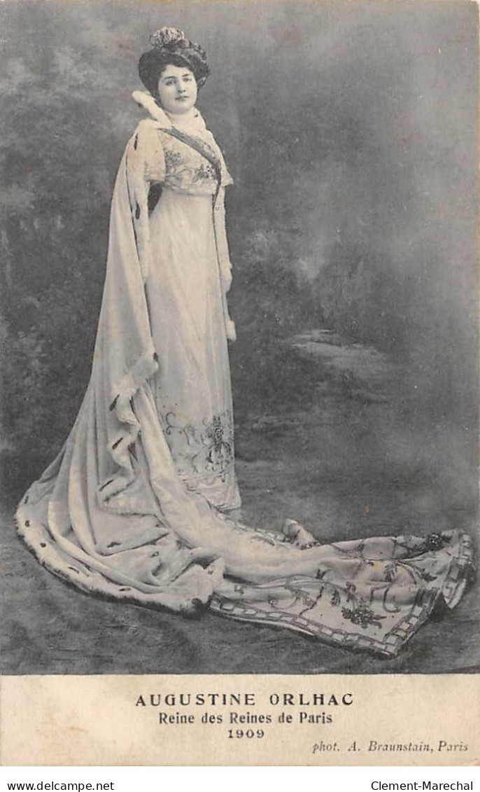 PARIS - Augustine Orlhac - Reine Des Reines De Paris 1909 - Très Bon état - Autres & Non Classés
