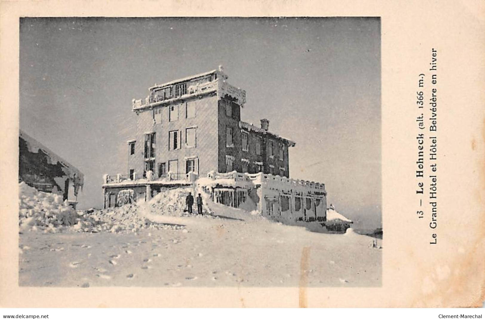 LE HOHNECK - Le Grand Hôtel Et Hôtel Belvédère En Hiver - Très Bon état - Otros & Sin Clasificación