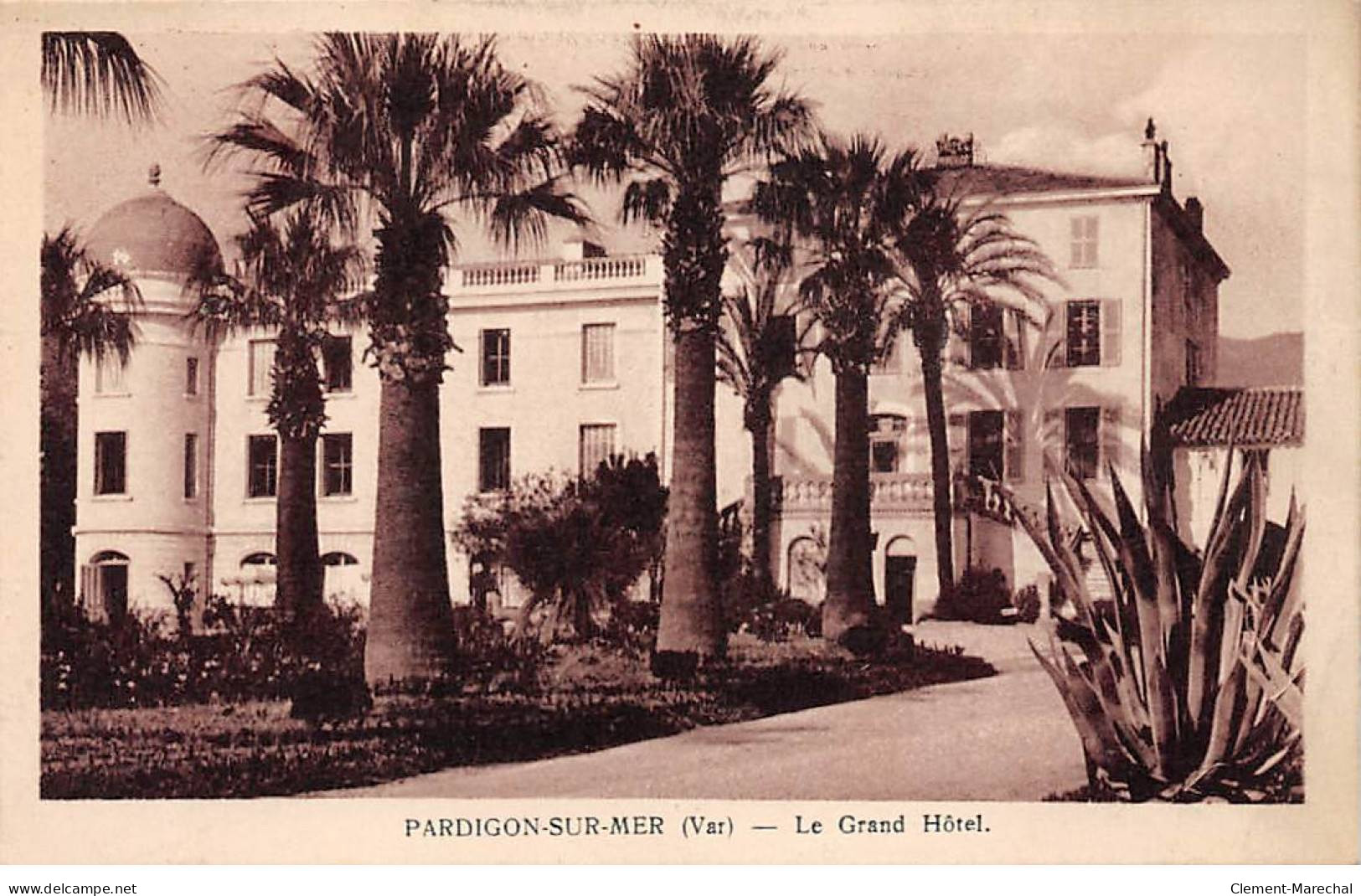 PARDIGNON SUR MER - Le Grand Hôtel - Très Bon état - Altri & Non Classificati