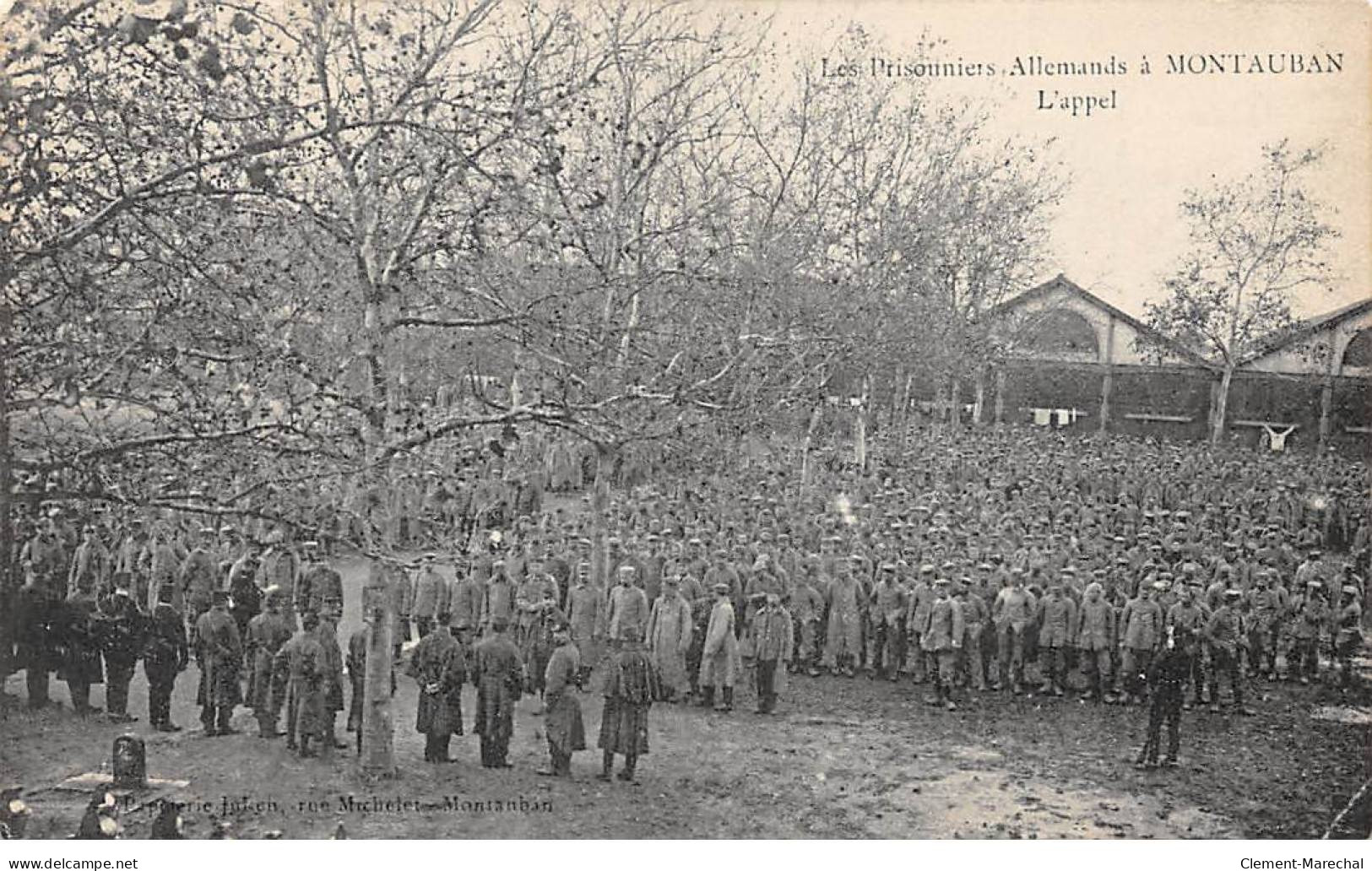 Les Prisonniers Allemands à MONTAUBAN - L'appel - Très Bon état - Montauban