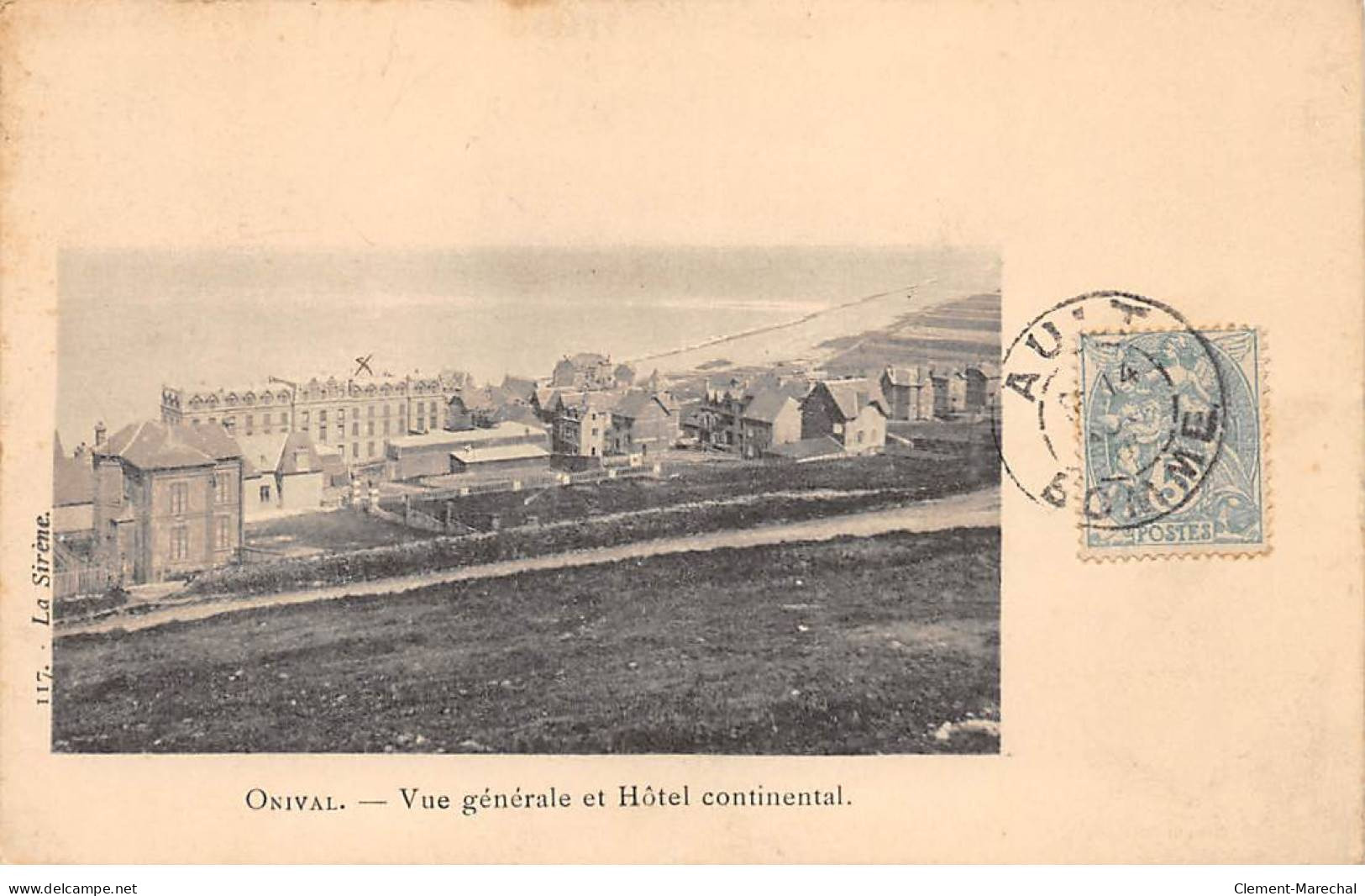 ONIVAL - Vue Générale Et Hôtel Continental - Très Bon état - Onival