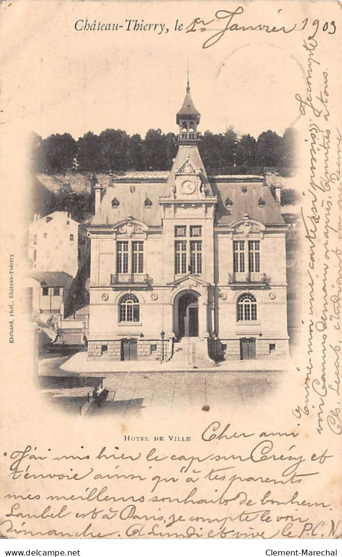 CHATEAU THIERRY - Hotel De Ville - Très Bon état - Chateau Thierry