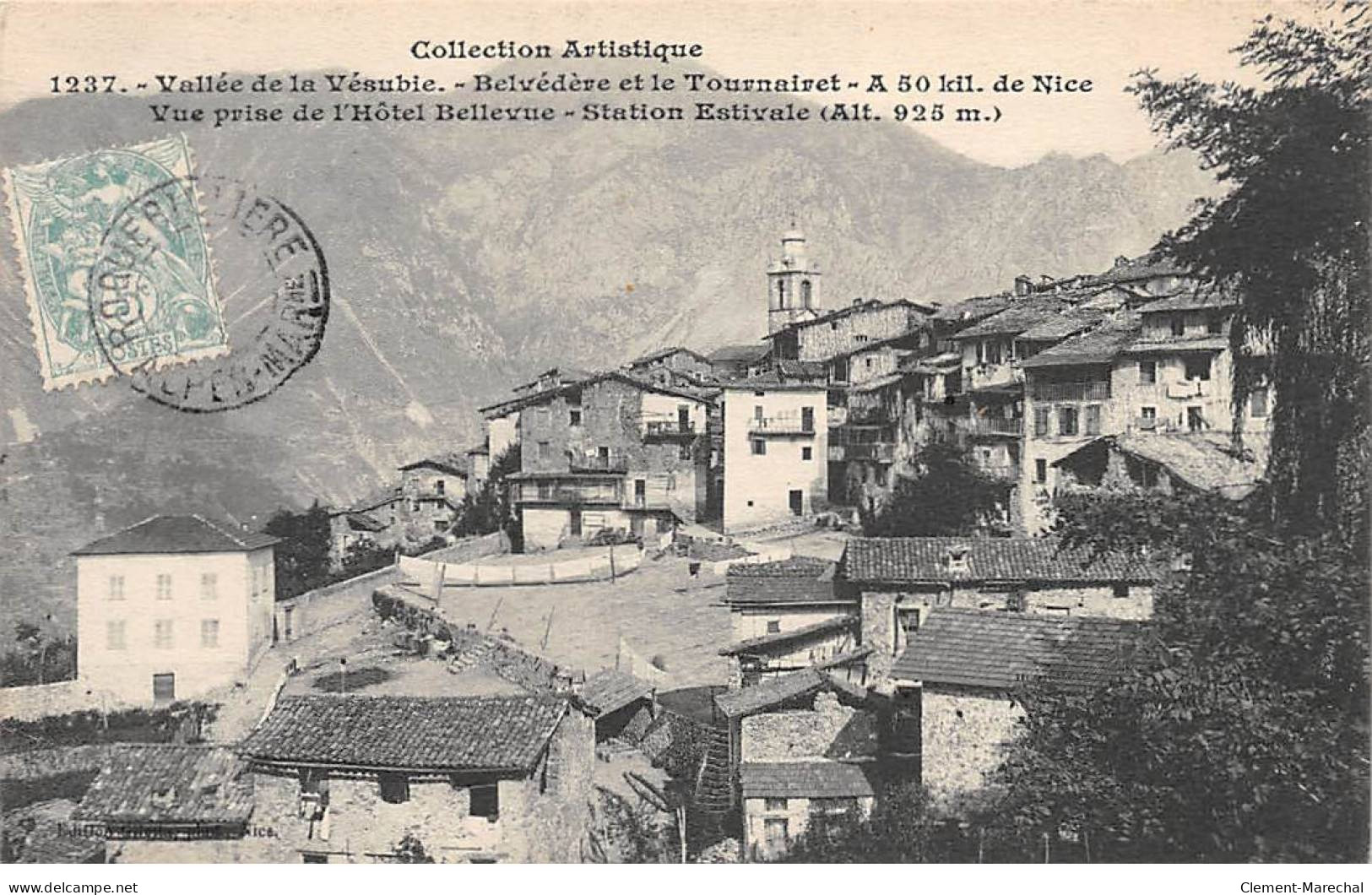 BELVEDERE Et Le Tourmalet - Vue Prise De L'Hôtel Bellevue - Très Bon état - Belvédère