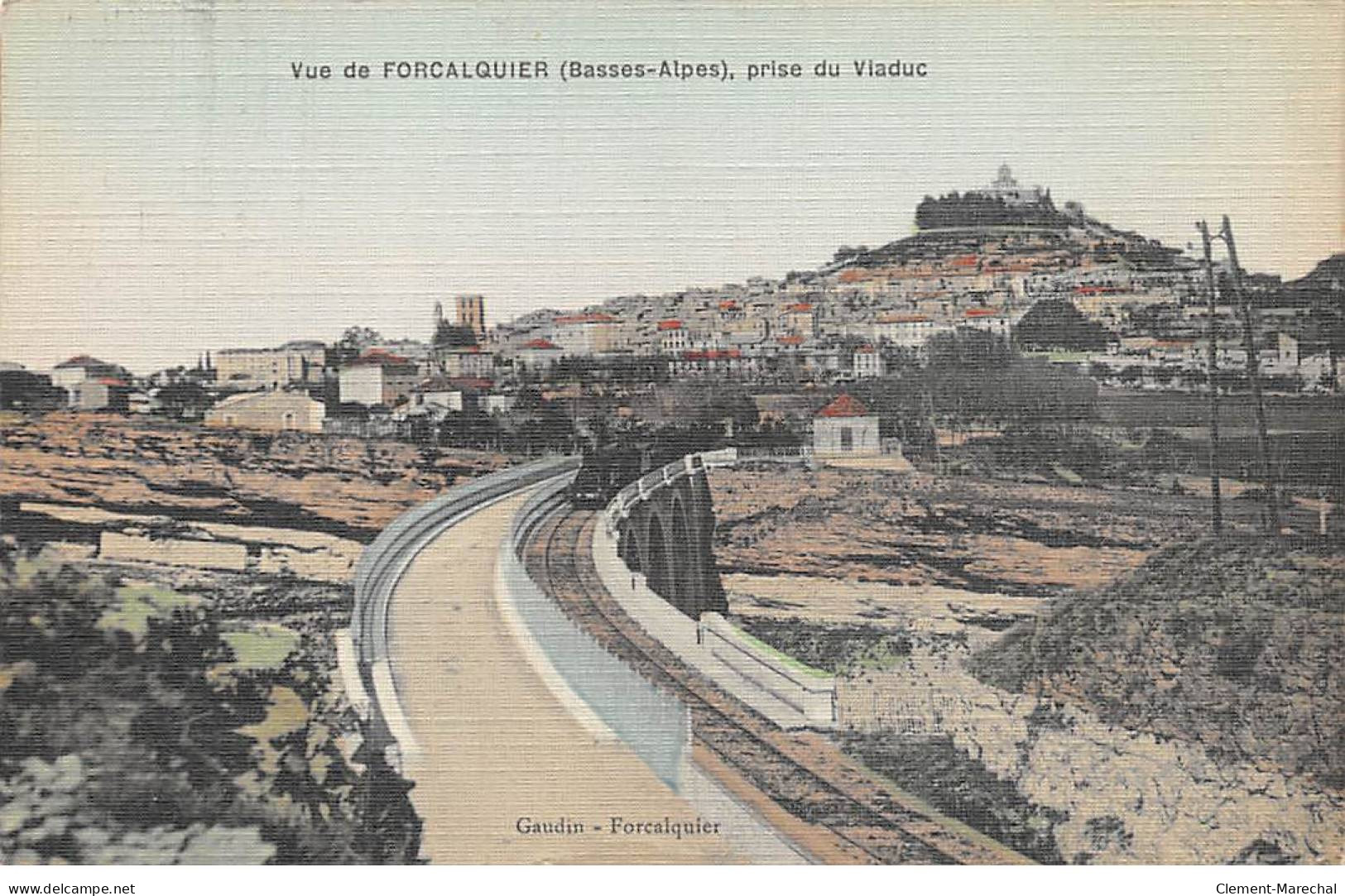 Vue De FORCALQUIER Prise Du Viaduc - Très Bon état - Forcalquier