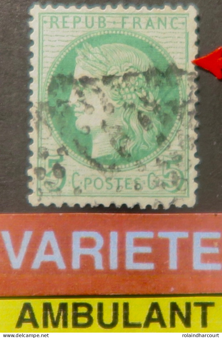 X1158 - FRANCE - CERES N°53 - Cachet AMBULANT " L P " (LYON à PARIS) VARIETE >>> Retouche Du Filet Droit - 1871-1875 Cérès