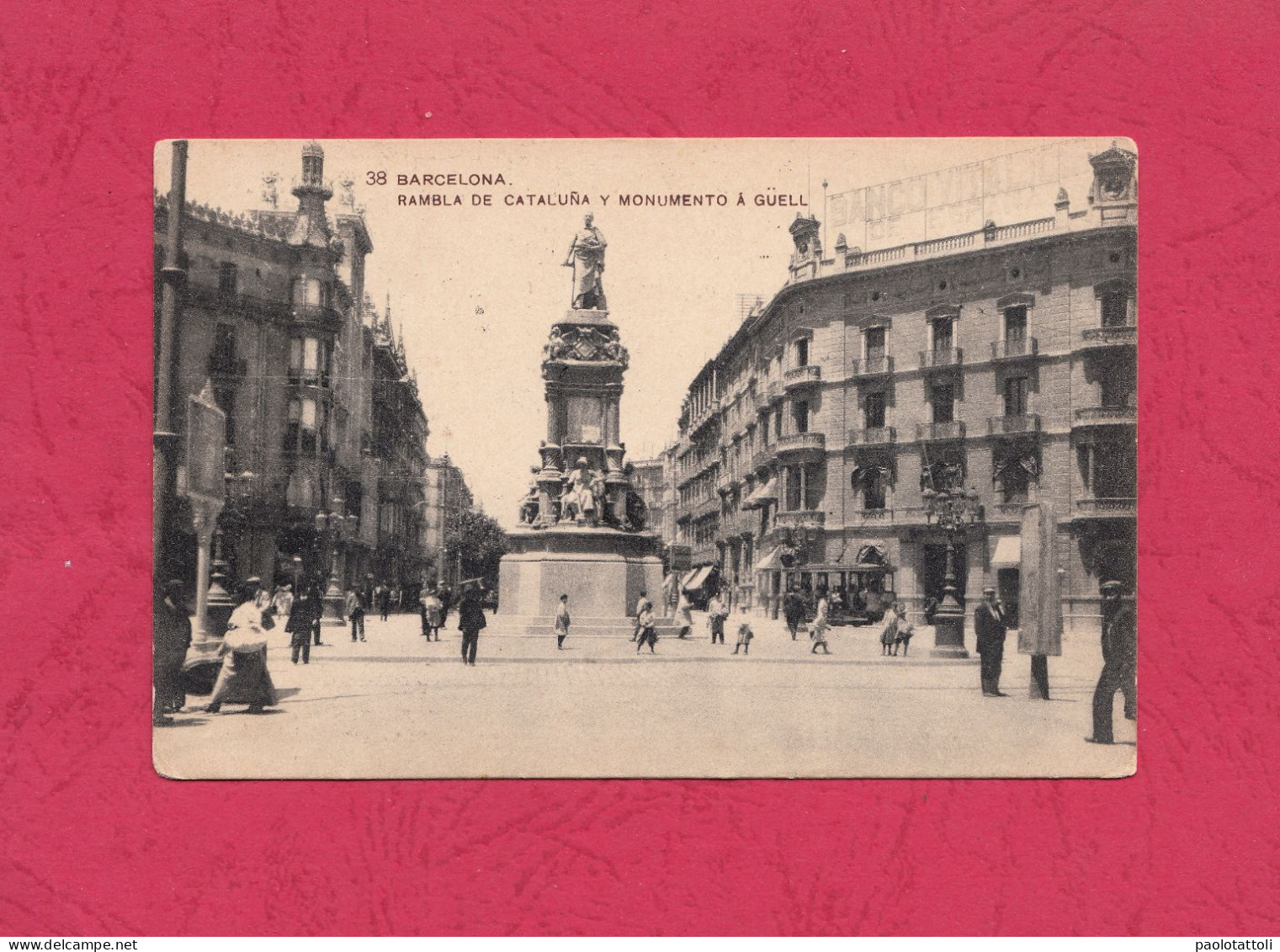 Barcelona. Rambla De La Cataluna Y Monumento A' Guell- Small Size , Divided Back, New. Ed. Misse Hs, Berna. N. 38. - Barcelona
