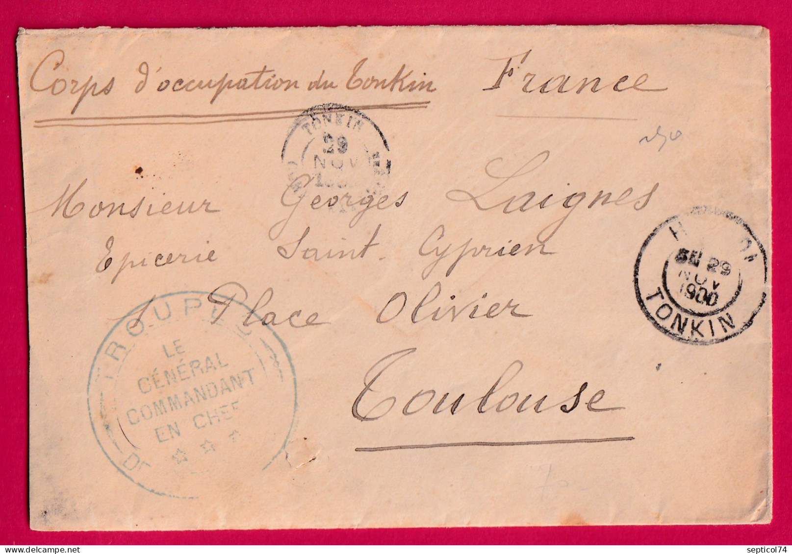 CAD TONKIN CORPS EXPEDITIONNAIRE HANOI 1900 LE GENERAL COMMANDANT EN CHEF POUR TOULOUSE HAUTE GARONNE LETTRE - Storia Postale