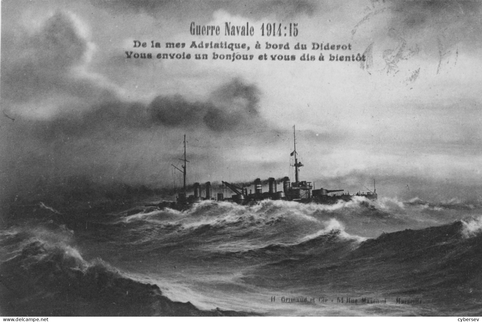 Guerre Navale 1914/15 - De La Mer Adriatique, à Bord D Diderot, Vous Envoie Un Bonjour Et Vous Dis à Bientôt - Oorlog