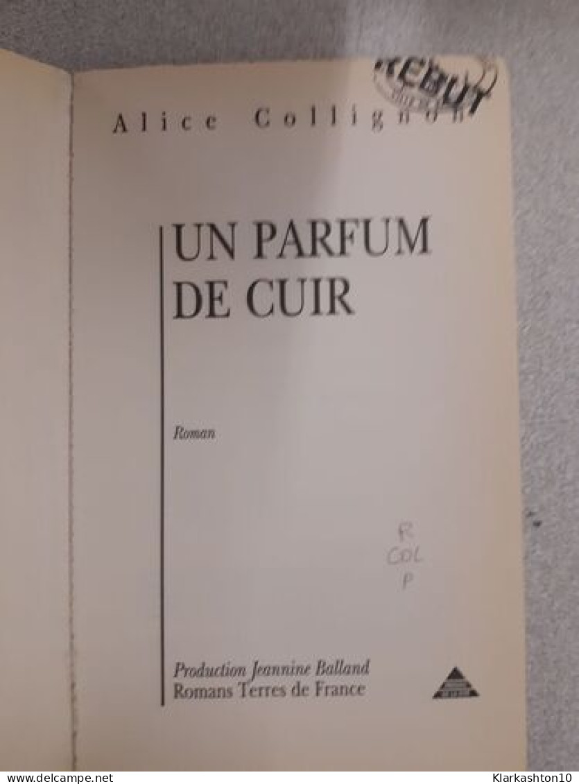 Un Parfum De Cuir - Autres & Non Classés