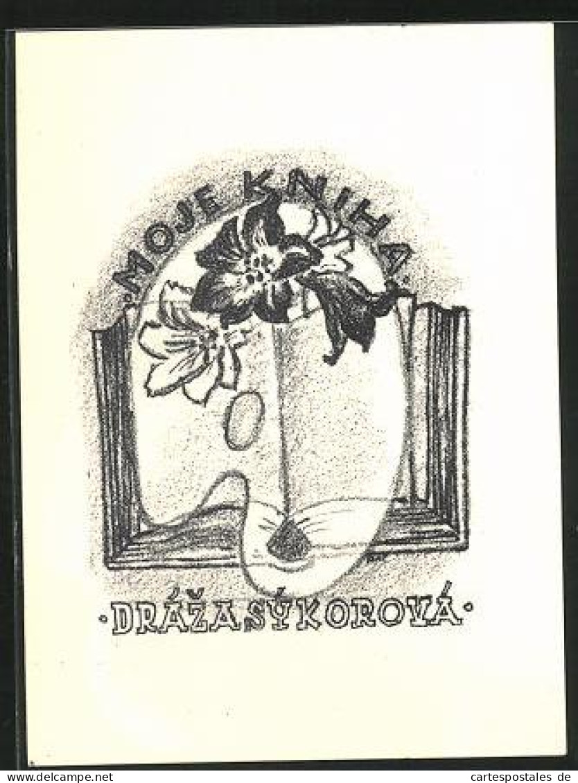 Exlibris Draza Sykorova, Buch Und Blumen  - Ex Libris