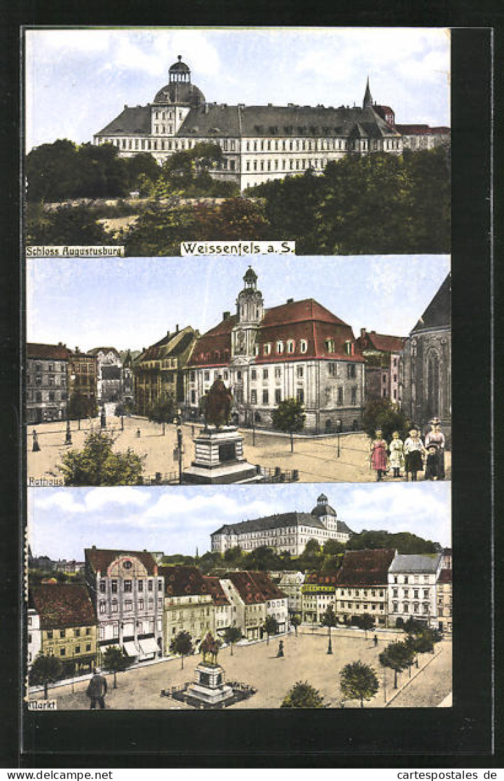 AK Weissenfels A. S., Schloss Augustusburg, Rathaus, Markt  - Weissenfels