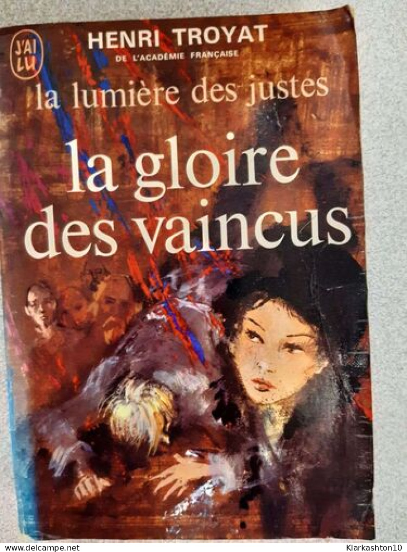 La Gloire Des Vaincus - Andere & Zonder Classificatie