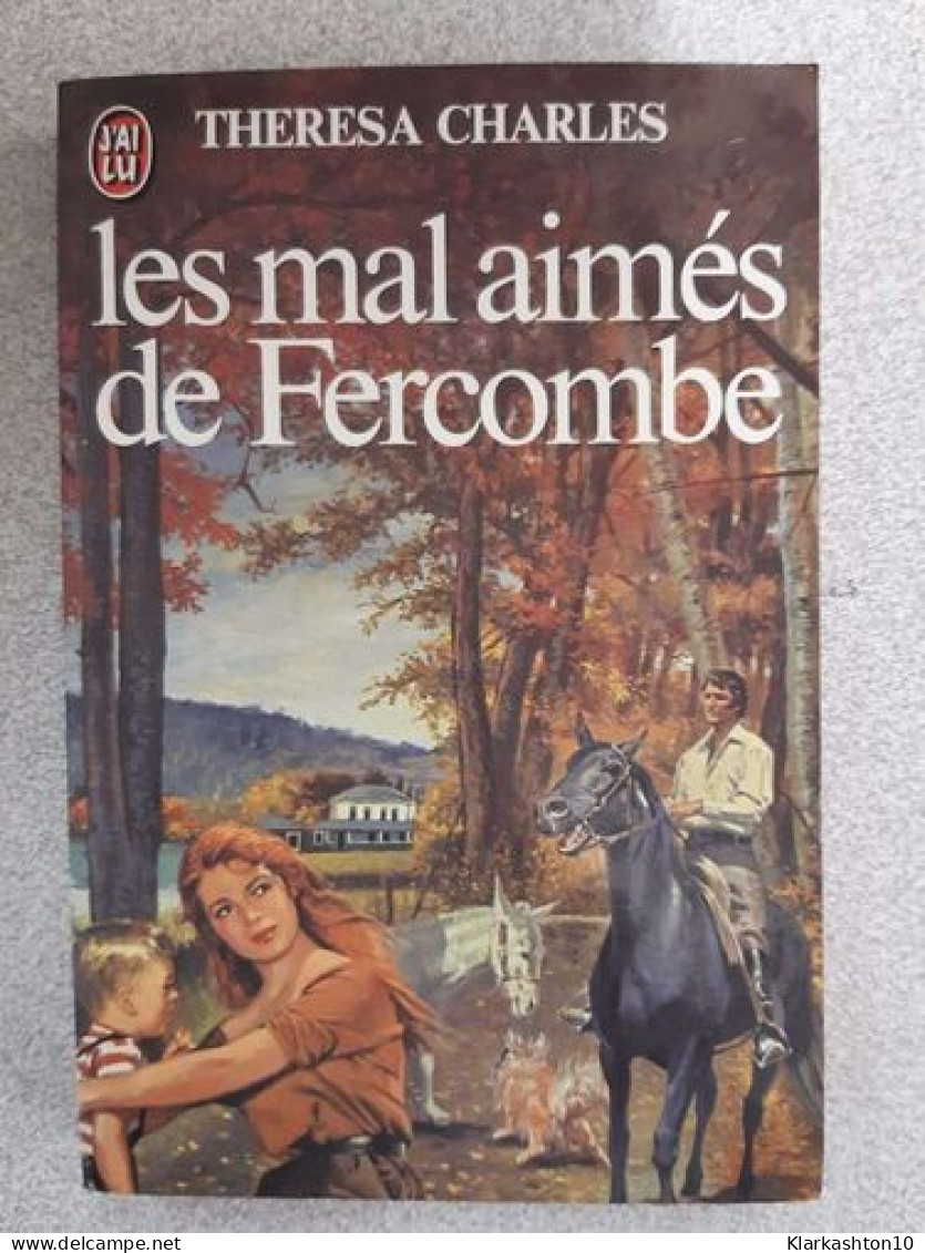 Les Mal Aimés De Fercombe - Other & Unclassified