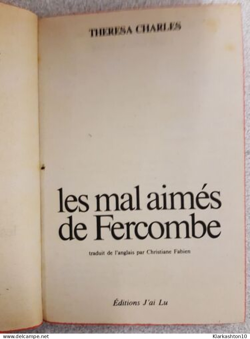 Les Mal Aimés De Fercombe - Autres & Non Classés