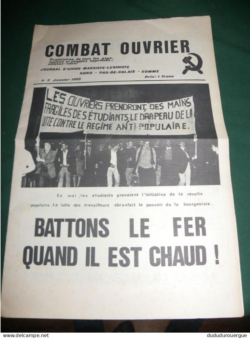 MAI 68 ET APRES : COMBAT OUVRIER , JOURNAL COMMUNISTE NORD PAS DE CALAIS  SOMME LE N°2 DE JANVIER 1969 - 1950 - Today