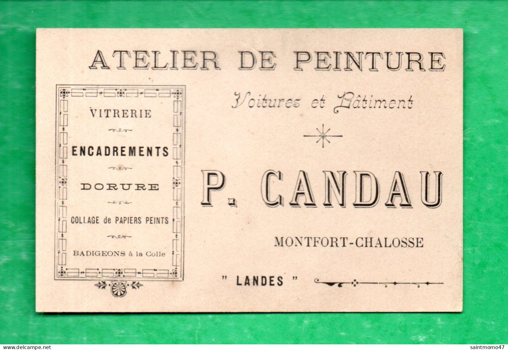 CARTE DE VISITE . " P. CANDAU " . MONTFORT-CHALOSSE . ATELIER DE PEINTURE - Réf. N°13000 - - Visiting Cards