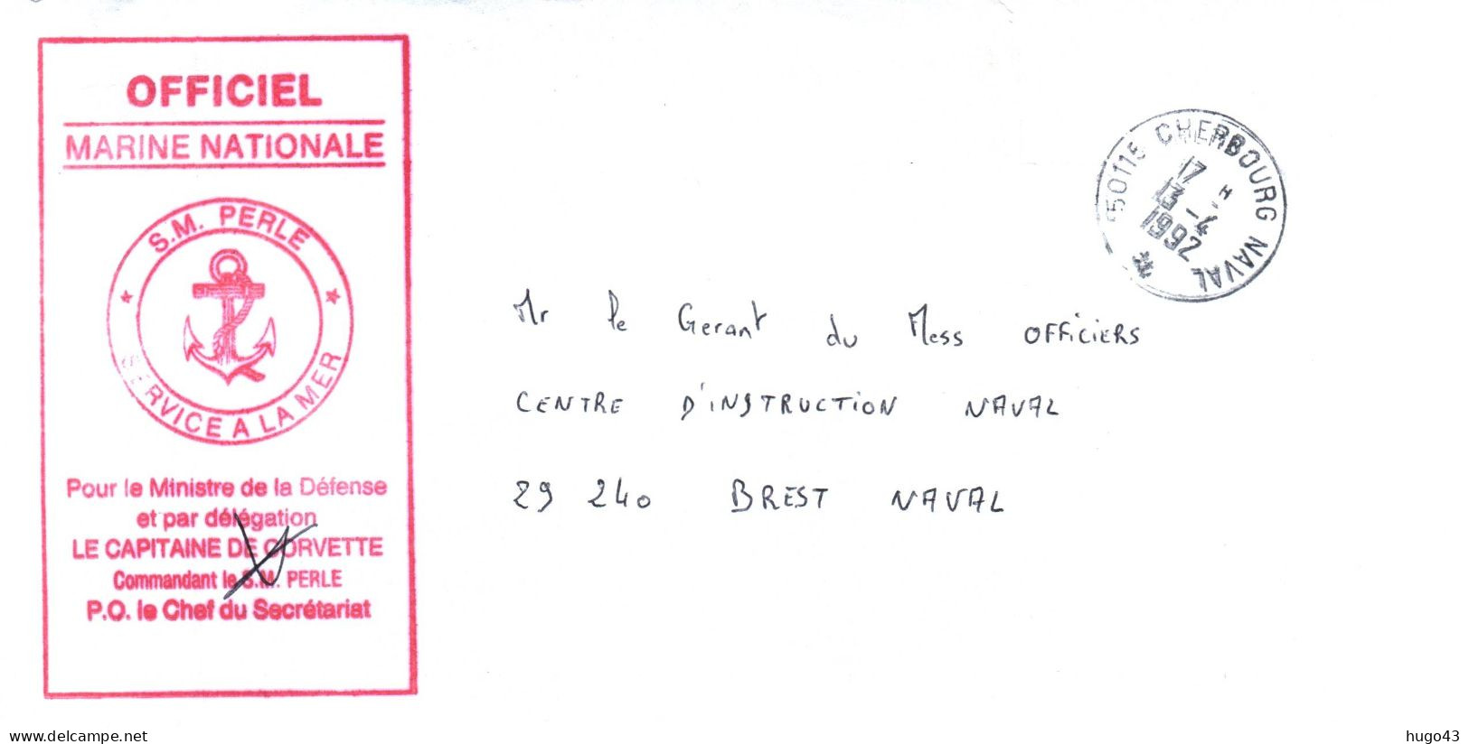 ENVELOPPE AVEC CACHET OFFICIEL DU S.M. PERLE LE 13/04/1992 - SIGNATURE DU COMMANDANT CAPITAINE DE CORVETTE - Correo Naval