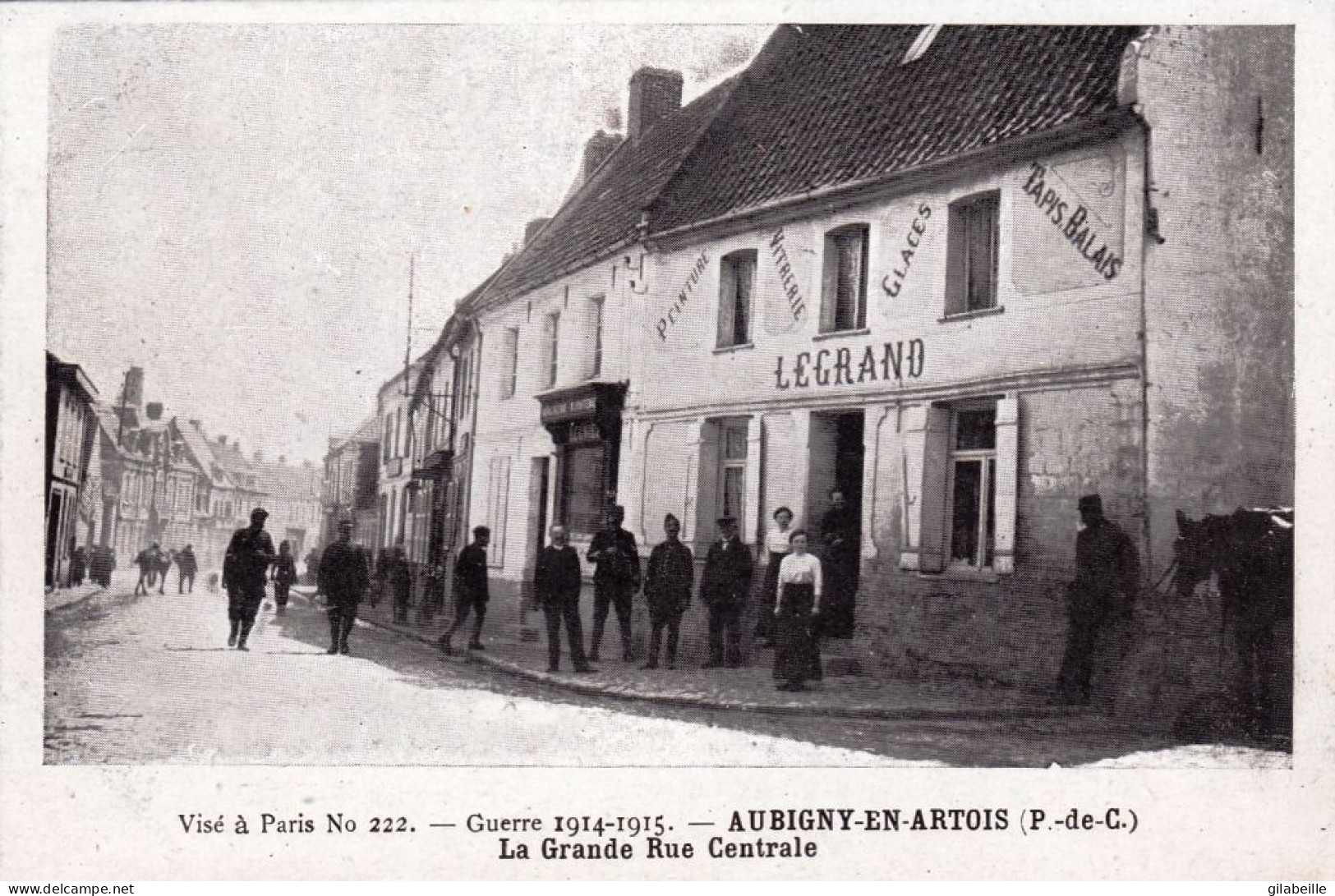 62 - Pas De Calais - AUBIGNY EN ARTOIS - La Grande Rue Centrale - Guerre 1914 - Aubigny En Artois