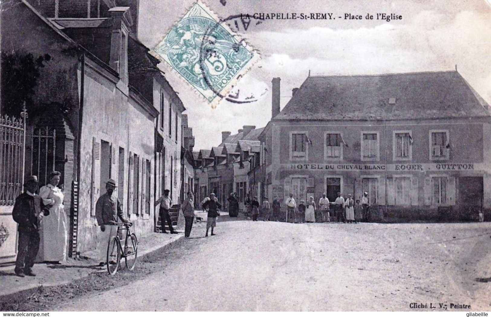 72 - Sarthe - LA CHAPELLE SAINT REMY - Place De L Eglise ( Hotel Du Cheval Blanc ) - Andere & Zonder Classificatie