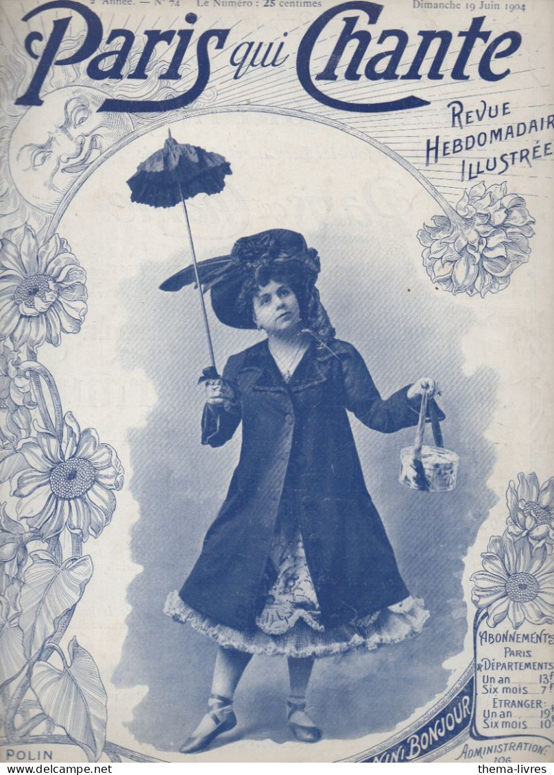 Revue PARIS QUI CHANTE N°74 Du 10  Juin 1904  Couverture NINI BONJOUR  (CAT4088 /074) - Muziek