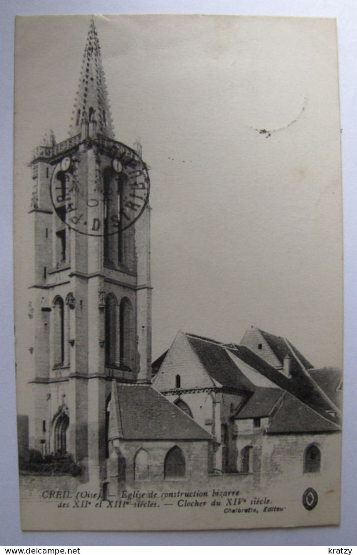 FRANCE - OISE - CREIL - Eglise De Construction Bizarre - 1915 - Creil