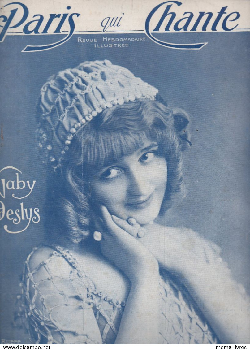 Revue PARIS QUI CHANTE N°360  Du  36 Decembre 1909 Couverture GABY DESLYS (CAT4088 / 360) - Muziek