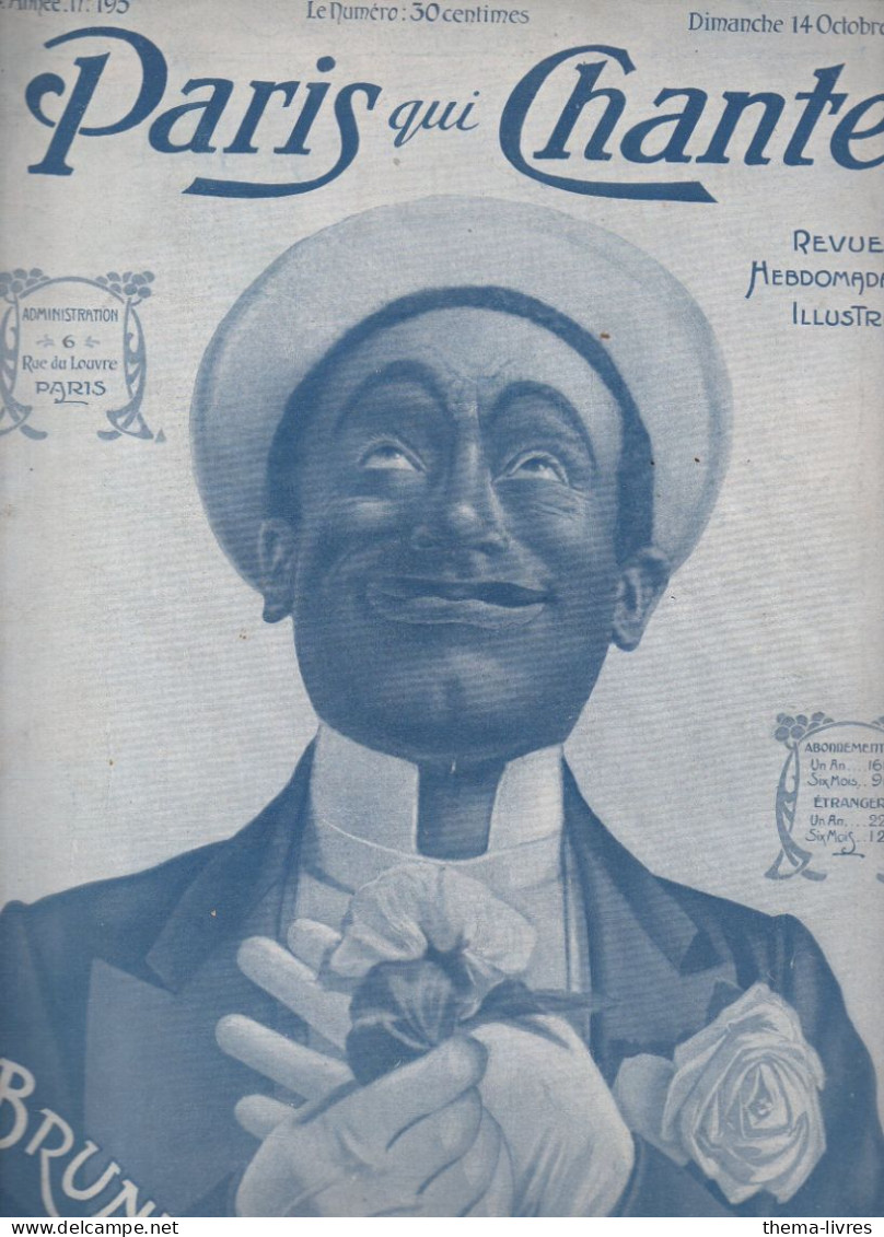 Revue PARIS QUI CHANTE N°195  Du 14 Octobre 1906 Couverture BRUNW (CAT4088 / 195) - Musik