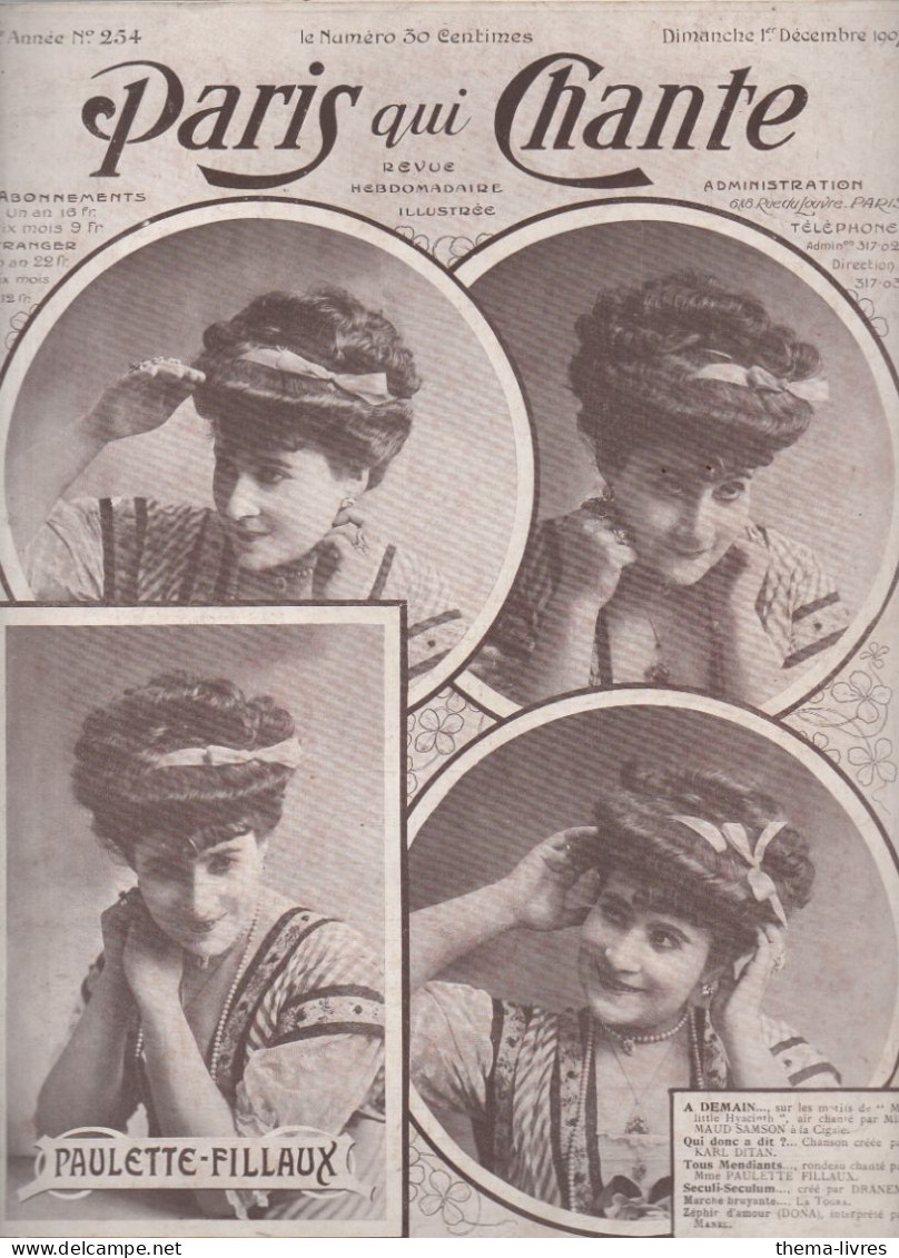 Revue PARIS QUI CHANTE N°254  Du 1 Decembre 1907   Couverture PAULETTE FILLAUX (CAT4088 / 254) - Muziek