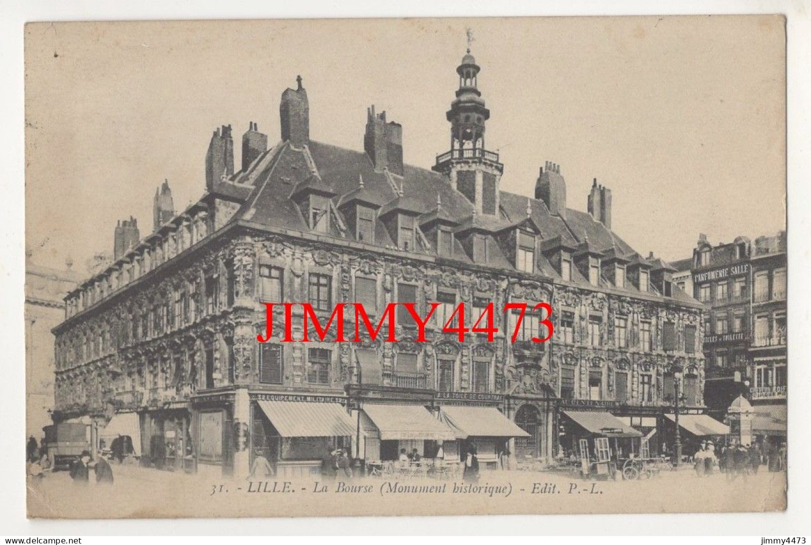 CPA - LILLE En 1919 - La Bourse ( Rue Bien Animée ) N° 31 - Edit. P. -L. - Lille