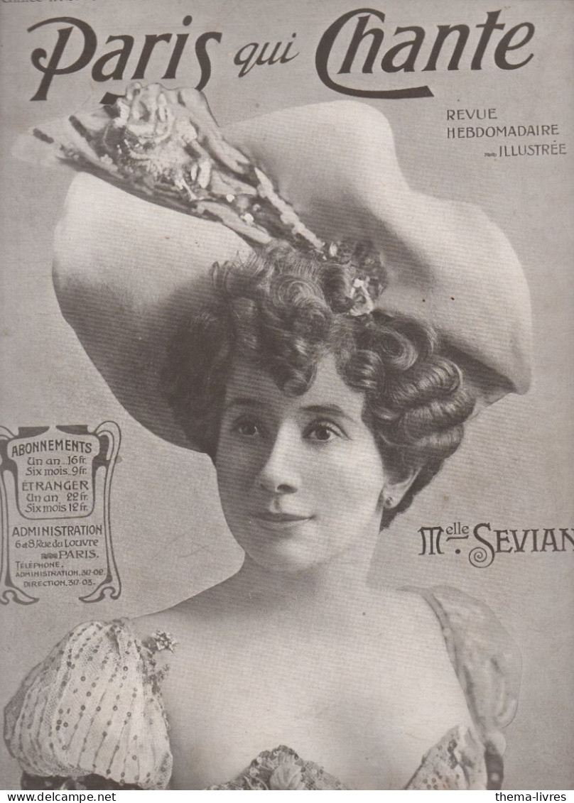 Revue PARIS QUI CHANTE N°233 Du 7 Juillet  1907   Couverture Mlle SEVIANE  (CAT4088 / 233) - Musica