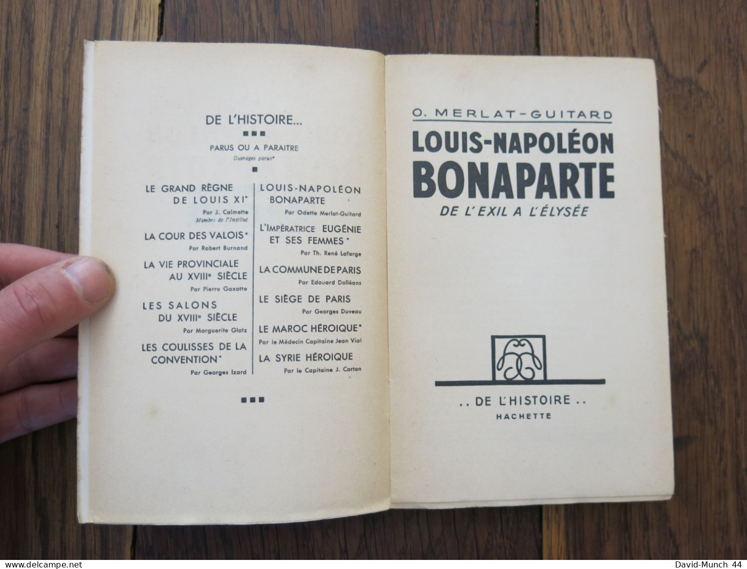 Louis Napoléon Bonaparte De L'exil à L'Elysée De O. Merlat-Guitard. Hachette, De L'histoire.. 1939 - 1901-1940