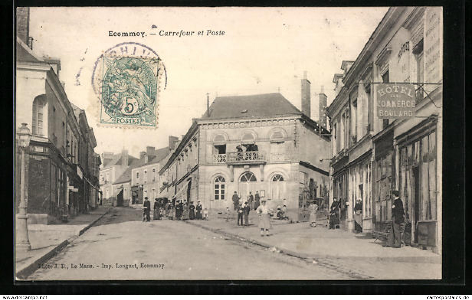 CPA Ecommoy, Carrefour Et Poste, Hotel Commerce Boulard  - Ecommoy