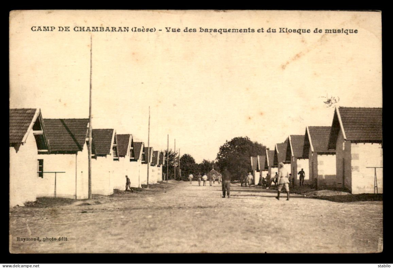 38 - CAMP DE CHAMBARAN - LES BARAQUEMENTS ET DU KIOSQUE DE MUSIQUE - Other & Unclassified