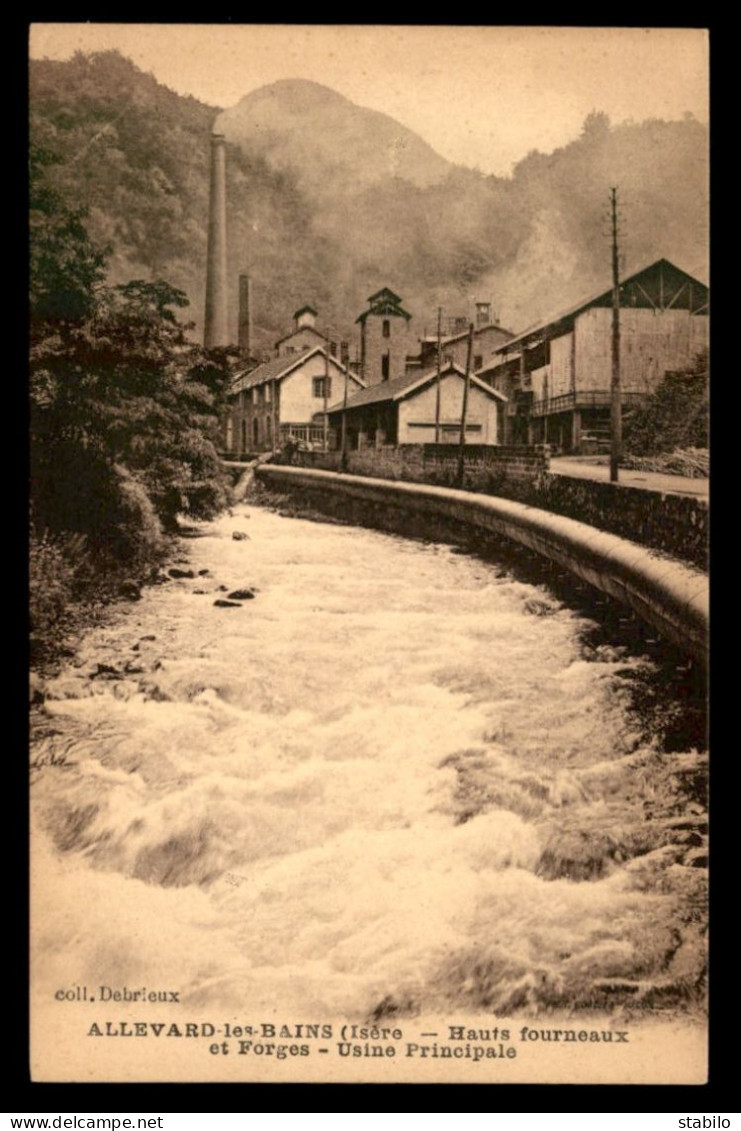 38 - ALLEVARD-LES-BAINS - HAUTS-FOURNEAUX ET FORGES - USINE PRINCIPALE - Allevard