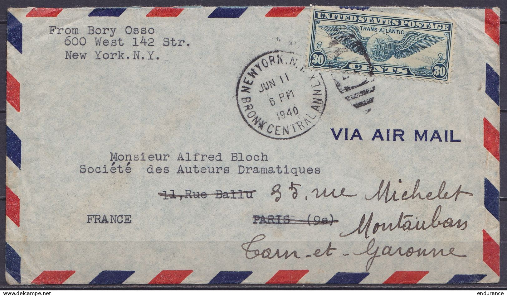 USA - Env. Par Avion Affr. Airmail 30c Càd "NEW YORK /JUN 11 1940/ BRONX CENTRAL ANNEX." Pour PARIS Réexpédiée à MONTAUB - Guerre De 1939-45