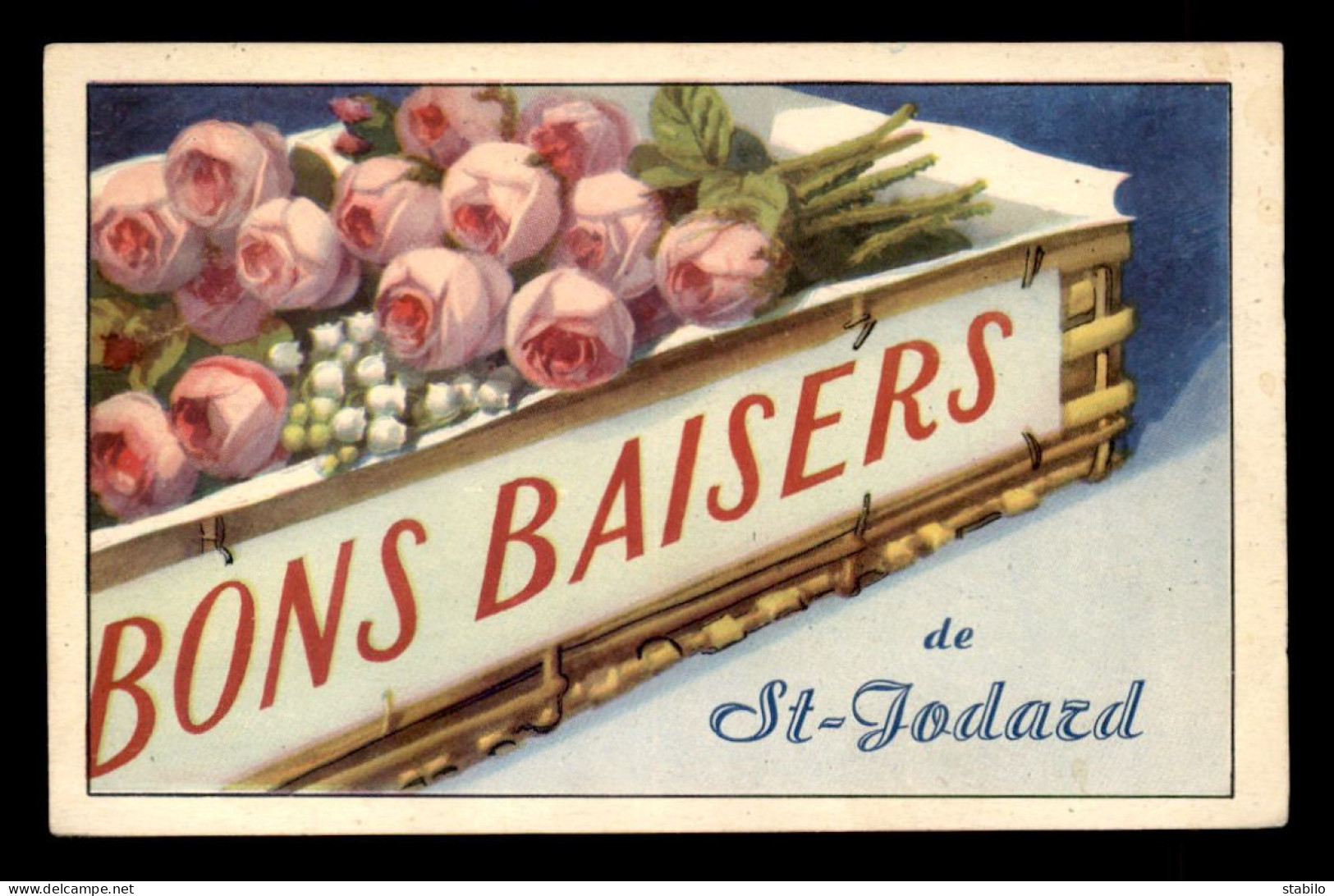 42 - ST-JODARD - BONS BAISERS - CARTE ILLUSTREE - Autres & Non Classés