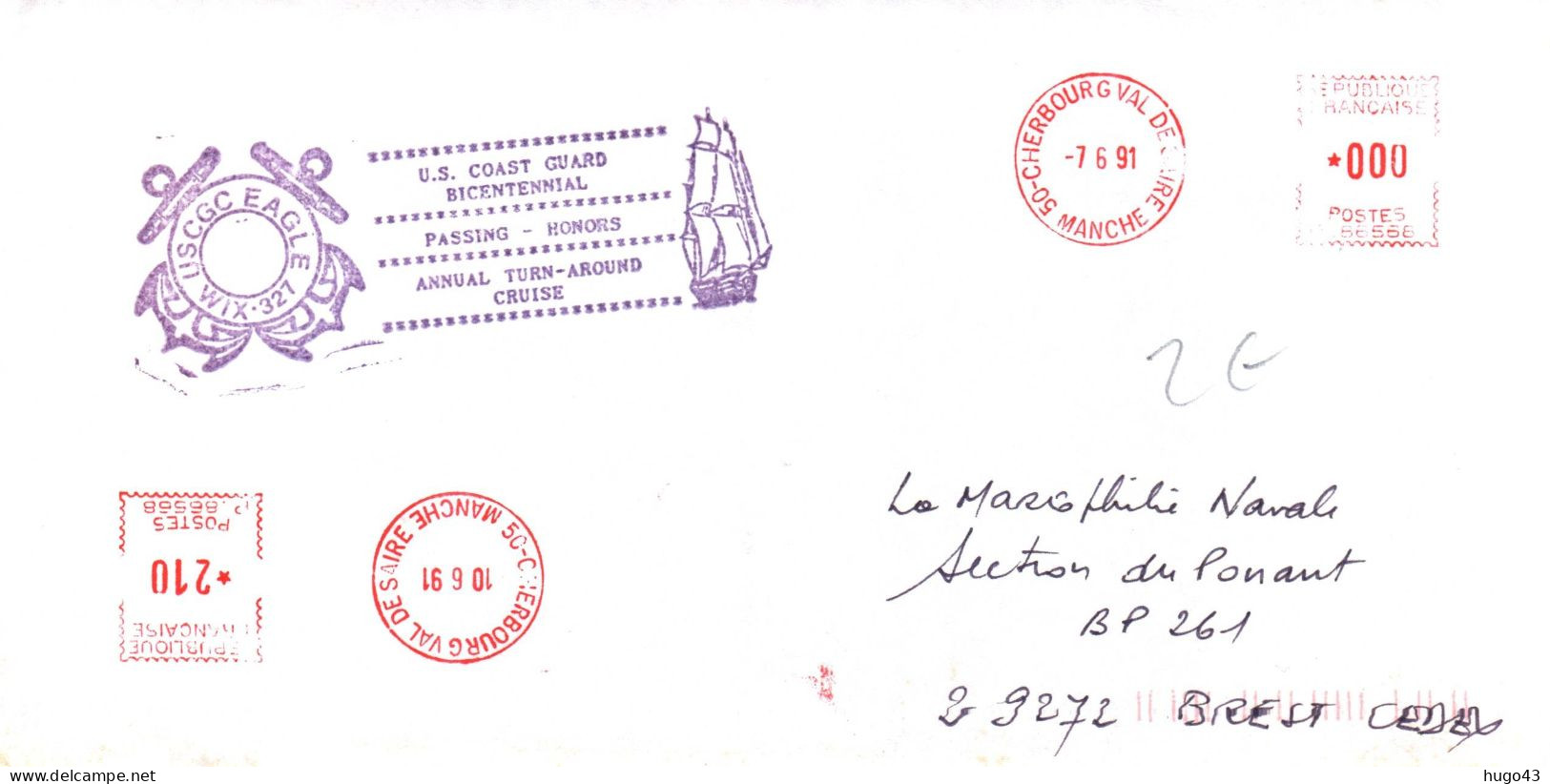 ENVELOPPE  AVEC CACHET USCGC EAGLE WIX-327 - U.S. COAST GUARD BICENTENNIAL - LE 07/6/91 - CHERBOURG VAL DE SAIRE - Seepost