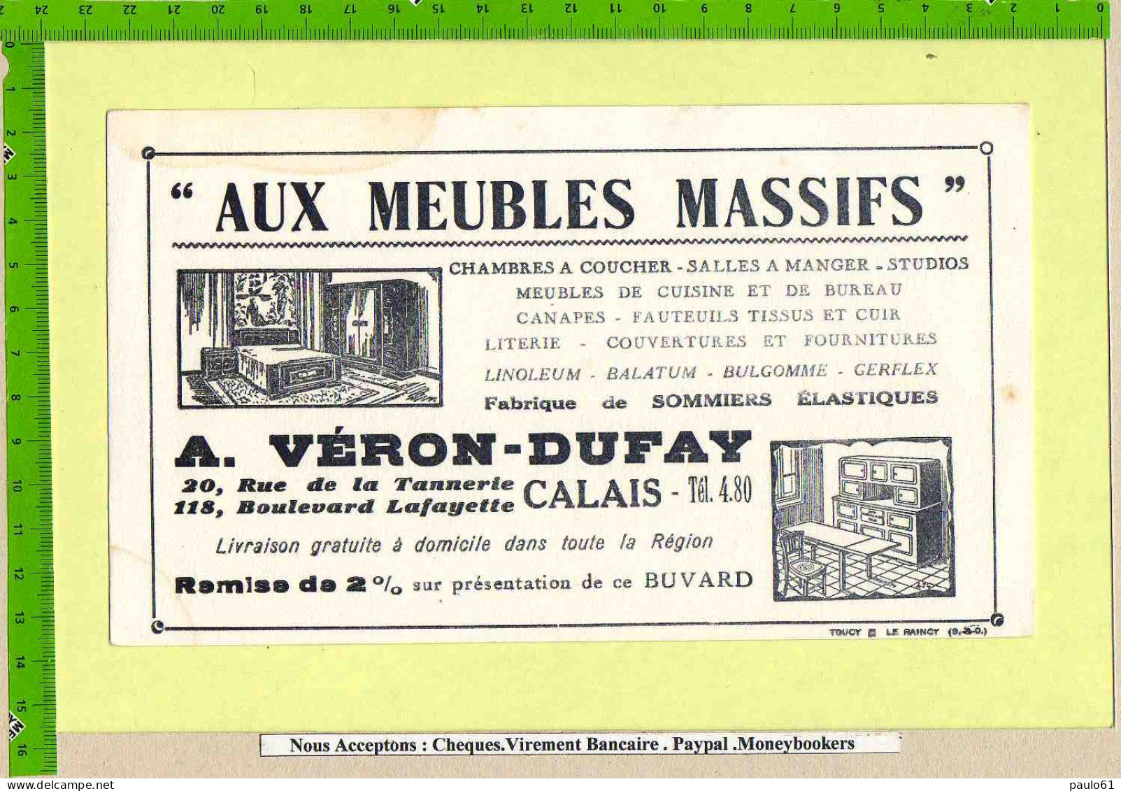 2 BUVARDS  :Aux Meubles Massifs  VERON DUFAY CALAIS Rose+ Blanc (Code 263.168.170) - Produits Ménagers