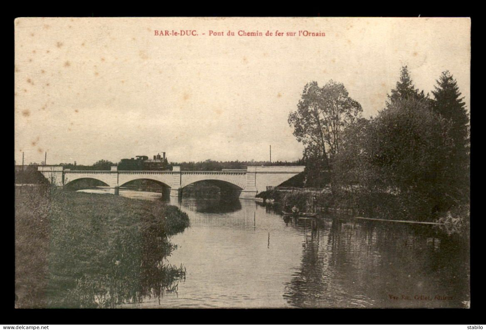 55 - BAR-LE-DUC - PONT DU CHEMIN DE FER SUR L'ORNAIN - EDITEUR COLLOT - Bar Le Duc