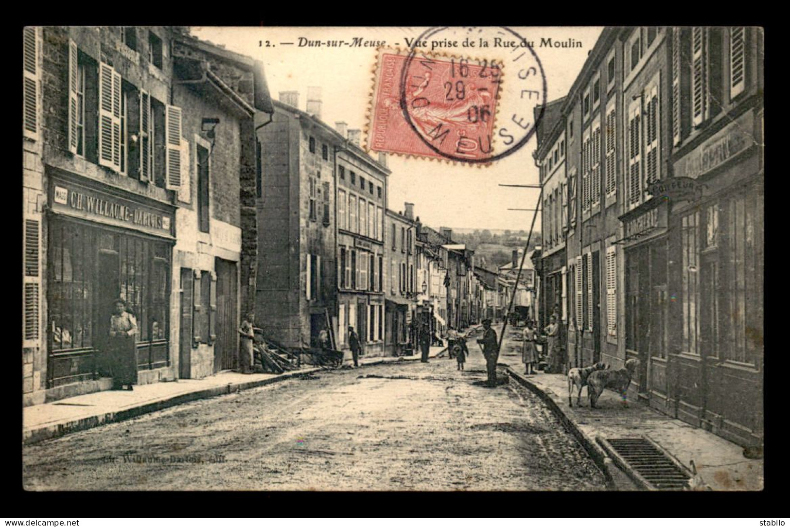 55 - DUN-SUR-MEUSE - VUE PRISE DE LA RUE DU MOULIN - MAGASIN ET EDITEUR CH. WILLAUME-DARTOIS - Dun Sur Meuse