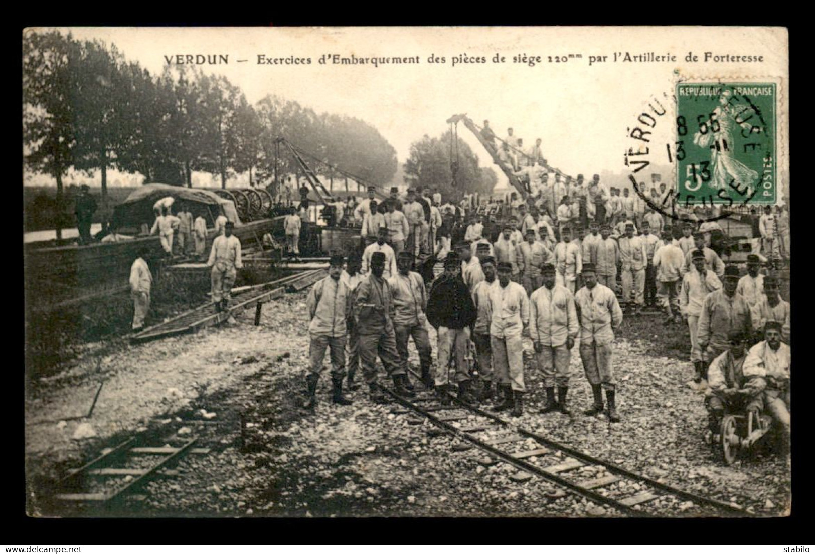 55 - VERDUN - EXERCICES D'EMBARQUEMENT DES PIECES DE SIEGES 220 MM PAR ARTILLERIE DE FORTERESSE - Verdun